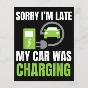 Papier Désolé d'être en retard Ma voiture a chargé un EV