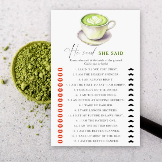 Papier Douche nuptiale à thé Matcha Il dit qu'elle a dit 