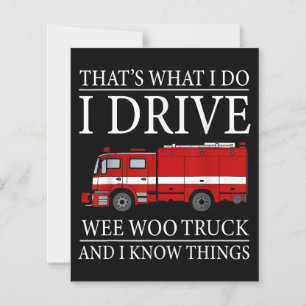 Papier Funny Firefighter C'est ce que je fais Conduire We