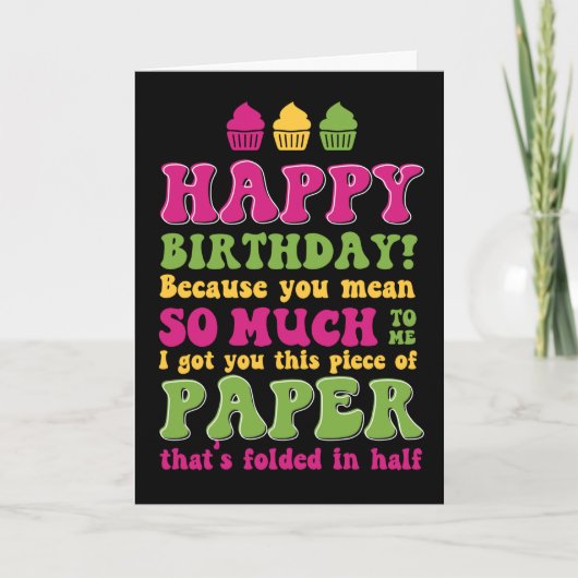 Papier gevouwen op halve Funny Sarcastic Birthday  Kaart (Voorkant)