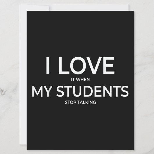 Papier I Love It When My Students Stop Talking Highschool (Devant)