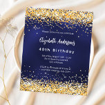 Papier Invitation d'anniversaire en or bleu marine<br><div class="desc">Une invitation moderne, élégante et glamour pour une fête d'anniversaire de 40ème (ou tout âge). Un arrière - plan bleu marine, décoré de faux confettis dorés. La couleur bleue est inégale. Personnalisez et ajoutez votre nom et les détails de votre fête. 1 feuille = 1 invite imprimé bord à bord....</div>