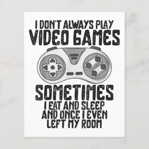 Papier Je Ne Joue Toujours À Des Jeux Vidéo Jouer Humour