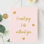 Papier Je ne peux pas dire que je le fais sans toi rose<br><div class="desc">Une couleur arrière - plan rose vif. Script manuscrit en or. Citation : Je ne peux pas dire que je ne fais pas sans vous Pour vos boîtes/sacs-cadeaux de Bridesmaids. Retour : espace pour écrire à la main.</div>