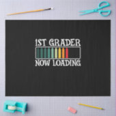 Papier Mousseline 1st Grade Premier grader Now Loading (Artisanat)