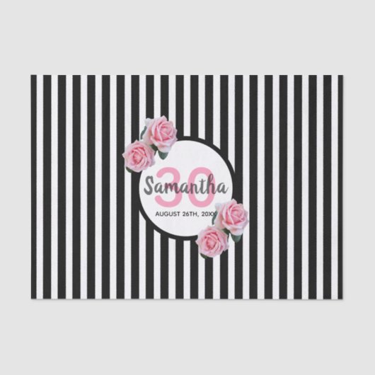Papier Mousseline 30e anniversaire rose roses noir blanc rayures nom (Recto)