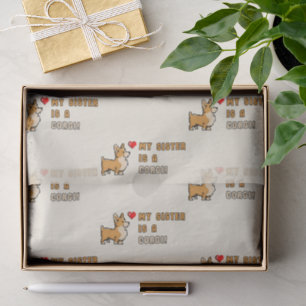 Papier Mousseline Adorable Corgi 'Ma sœur est un Corgi !' Crème chau