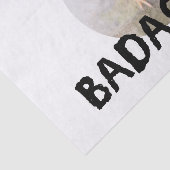 Papier Mousseline Bruant - Badass (Détail)