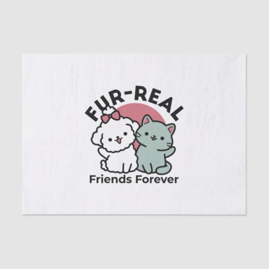 Papier Mousseline Conception "Fur-Real Friends Forever" (Recto)