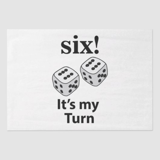Papier Mousseline Dice Rolling Six C'est mon tour Roll Dice (Recto)