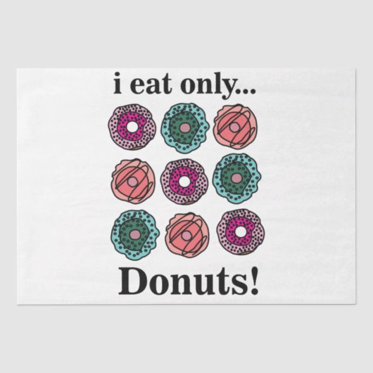 Papier Mousseline Donuts Je Ne Mange Que Des Donuts (Recto)