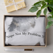 Papier Mousseline Drôle Chat Dit Pas Mon Problème, (Cadeau)