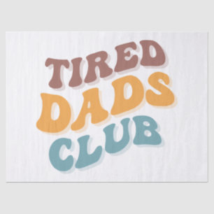 Papier Mousseline Fatigué Dads Club Funny