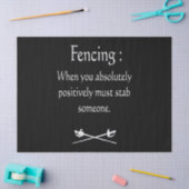 Papier Mousseline Fencing When (Artisanat)