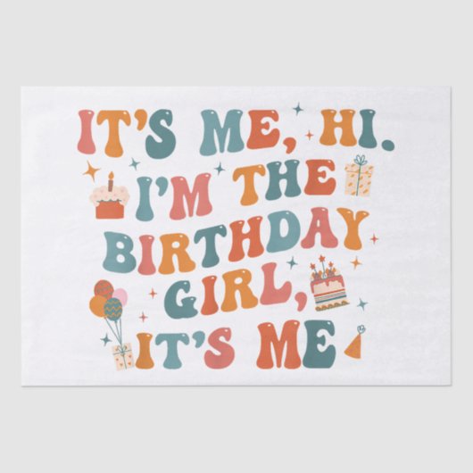 Papier Mousseline Fête Anniversaire Unique C'Est Moi Bonjour Im L'An (Recto)