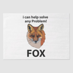 Papier Mousseline Fox Je Peux Aider À Résoudre N'Importe Quel Problè