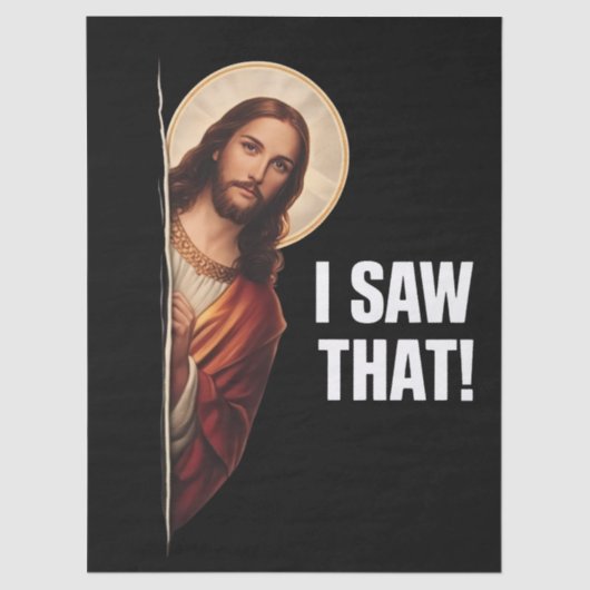 Papier Mousseline Funny Jesus "I Saw That" Christian meme design (Recto)