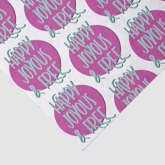 Papier Mousseline Happy Joyous & Free Recovery Slogan (Détail)