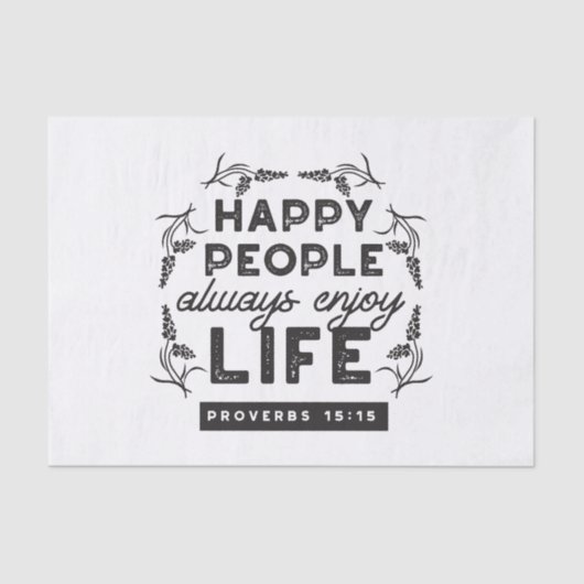 Papier Mousseline Happy Life with Faith – Proverbs 15:15 Art (Recto)
