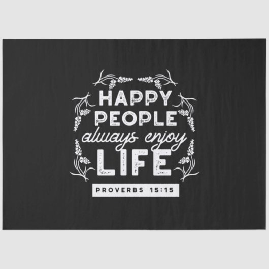 Papier Mousseline Inspirational Christian Quote from Proverbs 15:15 (Recto)