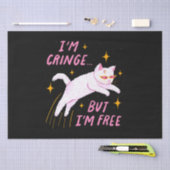 Papier Mousseline Je suis Cringe, mais je suis libre (Artisanat)