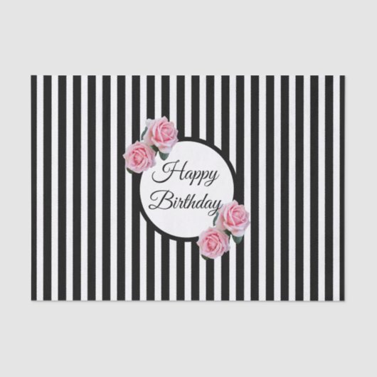 Papier Mousseline Joyeux Anniversaire rose roses noir blanc rayures (Recto)