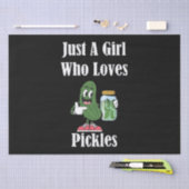 Papier Mousseline Juste Une Fille Qui Aime Pickles Pickles Pickle (Artisanat)