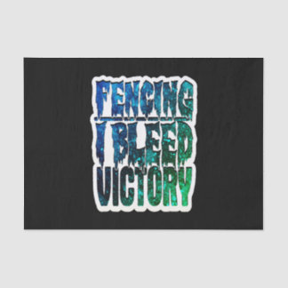 Papier Mousseline Lecteur de clôture | L'escrime J'Ai Bleed Victory