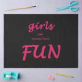 Papier Mousseline les filles veulent juste s'amuser (Artisanat)