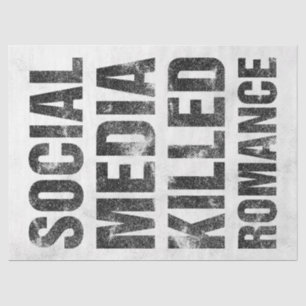 Papier Mousseline Les médias sociaux ont tué la romance