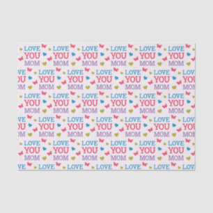 Papier Mousseline Love You Mom mignon Motif de mots