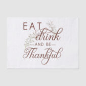 Papier Mousseline manger boire et être reconnaissant (Recto)