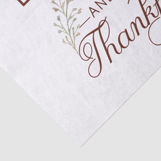 Papier Mousseline manger boire et être reconnaissant (Détail)