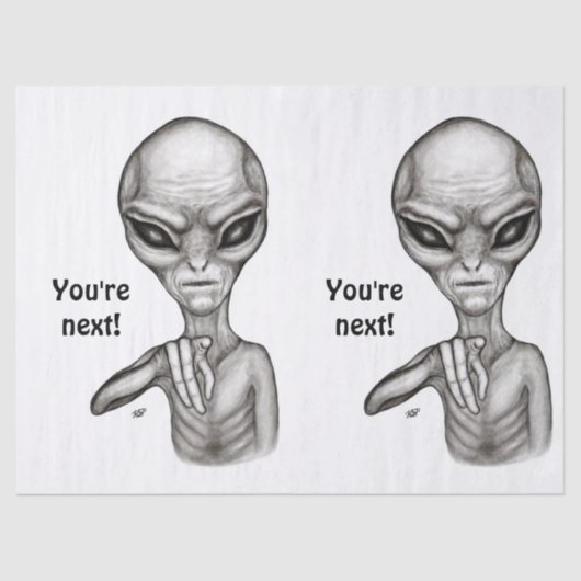 Papier Mousseline Mauvais Alien, Tu es le prochain ! (Recto)