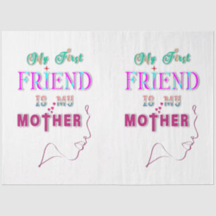 Papier Mousseline Mon Premier Ami Est Ma Mère