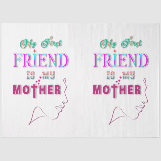 Papier Mousseline Mon Premier Ami Est Ma Mère (Recto)