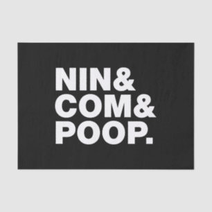 PAPIER MOUSSELINE NIN & COM & POOP.