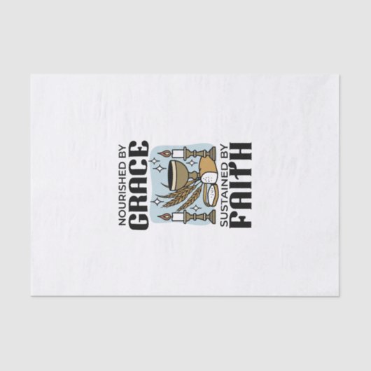 Papier Mousseline Nourished by Grace, Sustained by Faith Design (Recto)