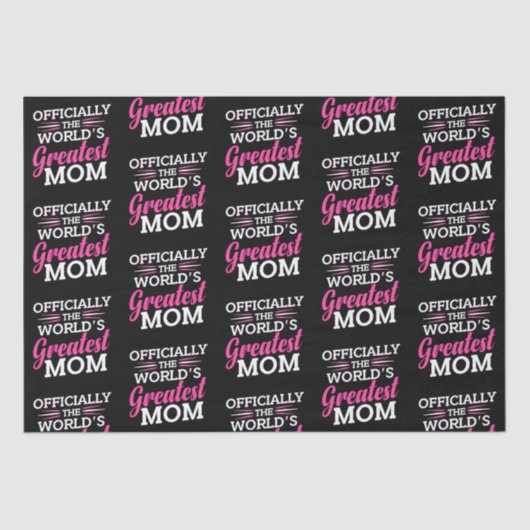 Papier Mousseline Officiellement la plus grande maman du monde | Fêt (Recto)