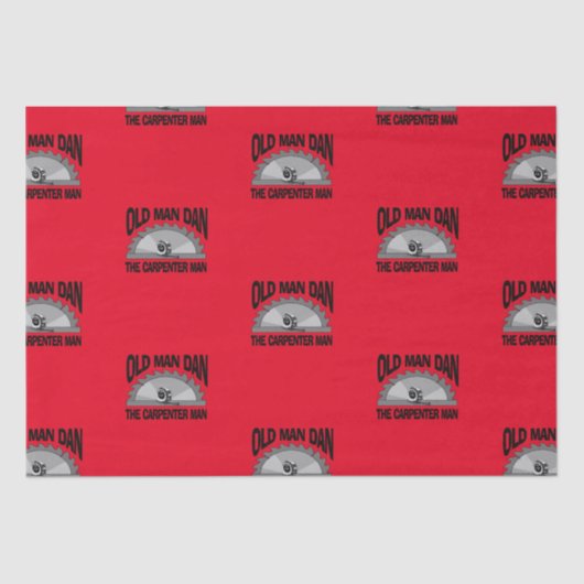 Papier Mousseline Old Man Dan Carpenter Homme Lumber Builder Funny (Recto)