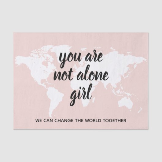 Papier Mousseline Positif Vous N'Êtes Pas Seul Citation Motivation F (Recto)