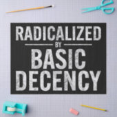 Papier Mousseline Radicalement Par Une Décence Fondamentale Drôle (Artisanat)