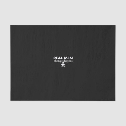 Papier Mousseline real men change diapers (Recto)