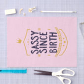 Papier Mousseline Sassy depuis la naissance Nom humoristique (Artisanat)