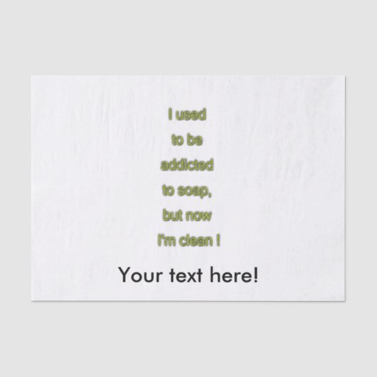 Papier Mousseline Texte drôle de savon (Recto)
