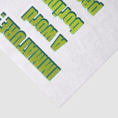 Papier Mousseline Texte drôle non mûr (Détail)