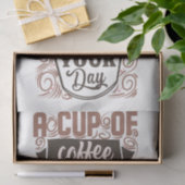 Papier Mousseline Une Coupe de café pour votre journée (Cadeau)