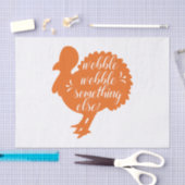 Papier Mousseline Wobble Wobble Quelque Chose D'Autre Drôle Turquie  (Artisanat)