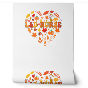 Papier Peint Chute L&D Infirmière Thanksgiving Travail Super Et
