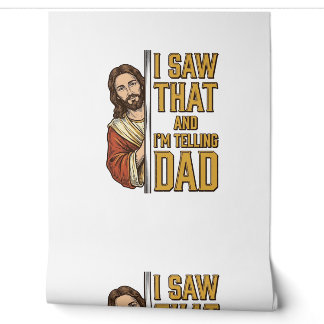 Papier Peint Drôle Jésus J'ai Vu Ça et Je Le Dis à Papa Design_